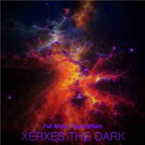 Xerxes The Dark - Full Moon Divenerium