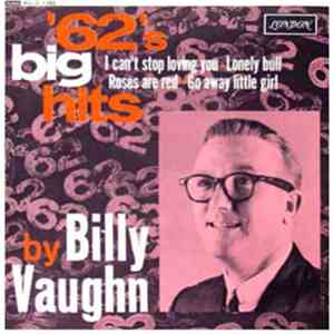 Billy Vaughn - '62's Big Hits