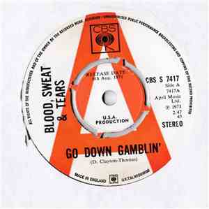 Blood, Sweat & Tears - Go Down Gamblin'