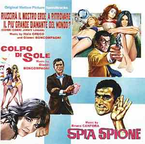 Bruno Canfora / Italo Greco / Gianni Boncompagni - Spia Spione / Riuscirà I ...