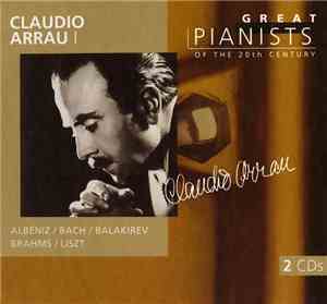 Claudio Arrau - Claudio Arrau I