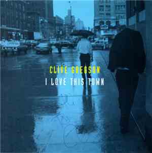 Clive Gregson - I Love This Town