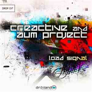 Creactive And Aum Project - Load Signal