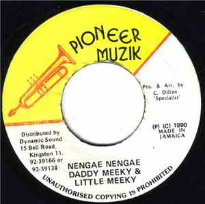 Daddy Meeky, Little Meeky - Nangae Nengae