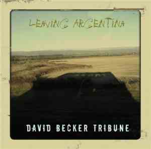 David Becker Tribune - Leaving Argentina