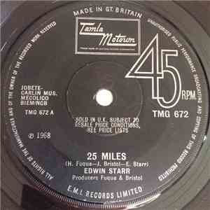 Edwin Starr - 25 Miles / Mighty Good Lovin'