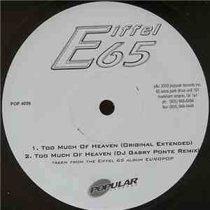 Eiffel 65 - Too Much Of Heaven