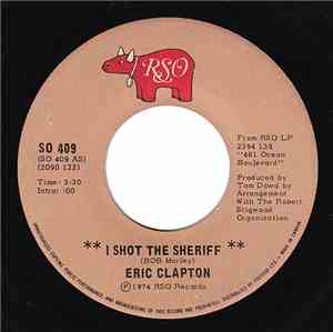 Eric Clapton - I Shot The Sheriff / Give Me Strength