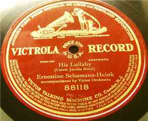 Ernestine Schumann-Heink - His Lullaby