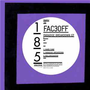 Fac3off - Paradise Breakdown EP