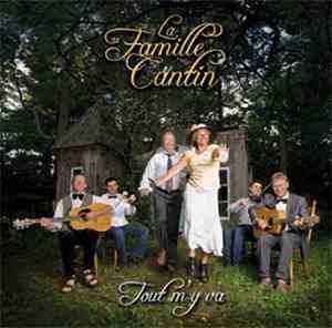 Famille Cantin - Tout M'y Va