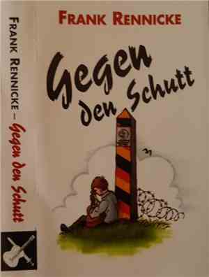 Frank Rennicke - Gegen Den Schutt