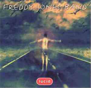 Freddy Jones Band - Lucid