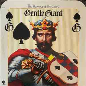 Gentle Giant - The Power And The Glory