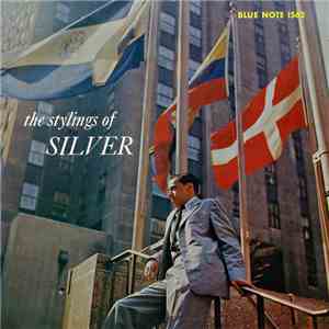 Horace Silver Quintet - The Stylings Of Silver
