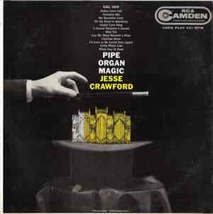 Jesse Crawford - Pipe Organ Magic