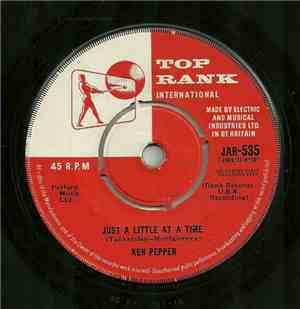Ken Pepper - Just A Little At A Time