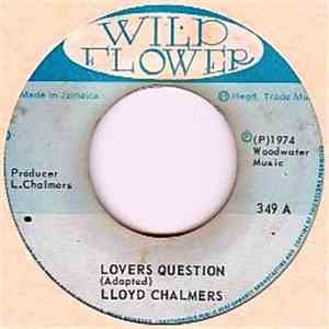 Lloyd Chalmers - Lovers Question
