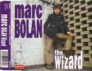 Marc Bolan - The Wizard