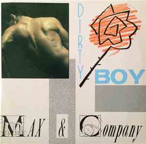Max & Company - Dirty Boy