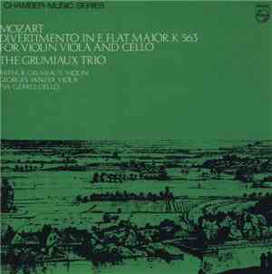 Mozart / The Grumiaux Trio , Violin Arthur Grumiaux , Viola Georges Janzer  ...