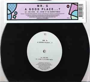Mr. G - A Good Place ...?