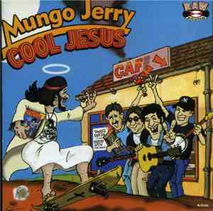 Mungo Jerry - Cool Jesus
