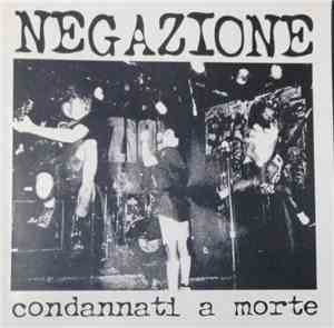 Negazione - Condannati A Morte