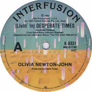 Olivia Newton-John - (Livin' In) Desperate Times (Re-mixed Version)