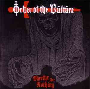 Order Of The Vulture - Martyr For Nothing