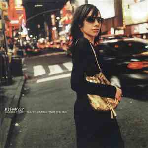 PJ Harvey - Stories From The City, Stories From The Sea