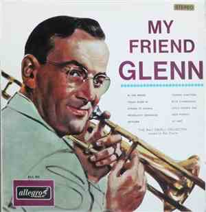 Ray Eberle Orchestra - My Friend Glenn