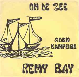 Remy Ray - On De Zee