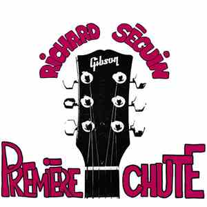Richard Séguin - Première Chute