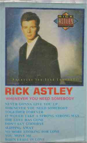 Rick Astley - Whenever You Need Somebody