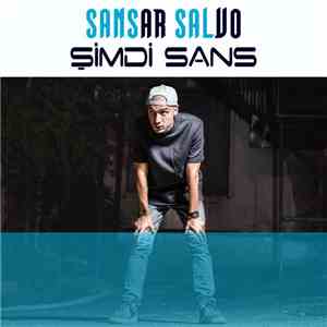 Sansar Salvo - Şimdi Sans