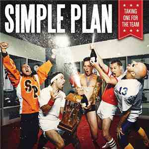 Simple Plan - Taking One For The Team