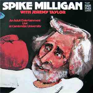 Spike Milligan With Jeremy Taylor - An Adult Entertainment Live At Cambridg ...