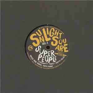 Sunlightsquare - Super People / Papa Was A Rolling Stone