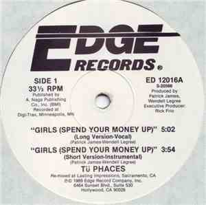 Tü Phaces - Girls (Spend Your Money Up)