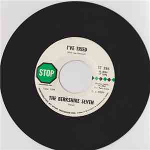 The Berkshire Seven - I've Tried / Crazy Kind Of Feeling