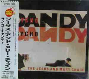 The Jesus And Mary Chain - Psychocandy