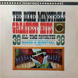 The Medallion Banjo & Minstrel Band - The Dixie Minstrels Greatest Hits
