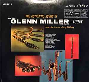 The New Glenn Miller Orchestra - The Authentic Sound Of The New Glenn Mille ...