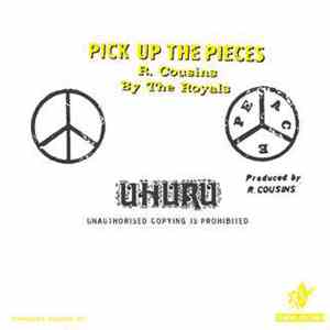 The Royals - Pick Up The Pieces