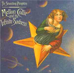 The Smashing Pumpkins - Mellon Collie And The Infinite Sadness