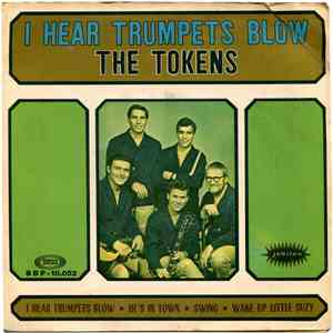 The Tokens - I Hear Trumpets Blow