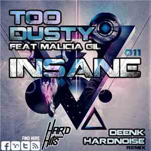Too Dusty Feat Malicia Gil - Insane