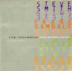 Vital Information - Show 'Em Where You Live