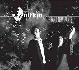Wolfkin - Brand New Pants